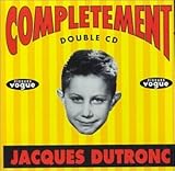 Completement Dutronc