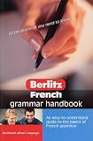 French Grammar Berlitz Handbook (Berlitz Handbooks)