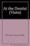 Visit to the dentist
