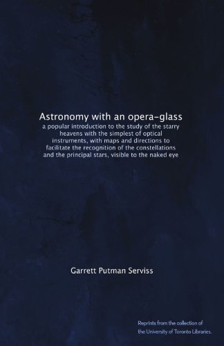 Astronomy with an Opera-glass