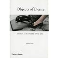 Objects of Desire: Design and Society Since 1750