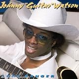 Review Johnny 'Guitar' Watson  / Lone Ranger
