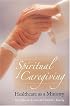 Spiritual Caregiving: Health Care As a Ministry