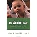 The Vaccine Book: Making the Right Decision for Your Child