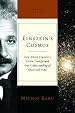 Einstein's Cosmos: How Albert Einstein's Vision Transformed Our Understanding of Space and Time (Great Discoveries)