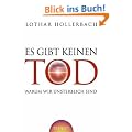 Es gibt keinen Tod: Warum wir unsterblich sind