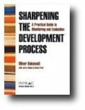 Sharpening the Development Process (Praxis Guides)
