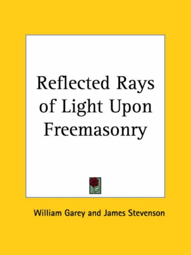 Reflected Rays of Light Upon Freemasonry under The Books Store