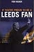 If
You're
Proud
to
be
a
Leeds
Fan