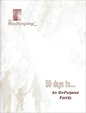 30 Days To An On-Purpose Family (Workbook)