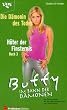 Buffy, Im Bann der D�monen, H�ter der Finsternis (Bd. 3).