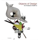 Objects of Design: The Museum of Modern Art by Bevin Cline, Tina di Carlo, Christian Larsen, and Luisa Lorch