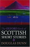 The Oxford Book of Scottish Short Stories