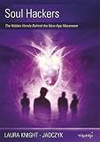 Soul Hackers: The Hidden Hands Behind the New Age Movement (Wave Series)
