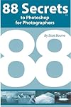 88 Secrets to Photoshop for Photographers (88 Secrets)