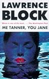 Me Tanner, you Jane