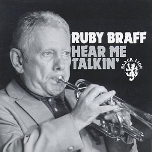 Ruby Braff - Hear me Talkin