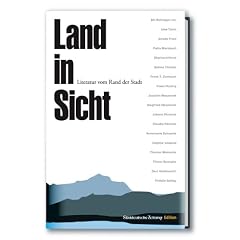 Land in Sicht. Literatur vom Rand der Stadt