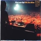 We Are Alive Pt.2 by Paul Van Dyk