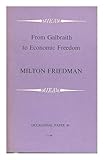 From Galbraith to economic freedom