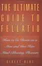The Ultimate Guide to Fellatio