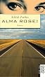 Alma Rose.