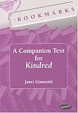 Bookmarks: A Companion Text for Kindred (Bookmarks: Fluency through Novels)