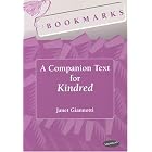 Bookmarks: A Companion Text for Kindred (Bookmarks: Fluency through Novels) by  Janet Giannotti
