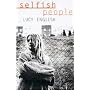 Selfish People