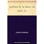 parfum de la dame en noir, Le de Gaston Leroux