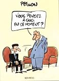 Recueil Canard encha�n� : Vsous pensez � quoi en ce moment ?