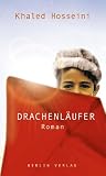 Drachenl&auml;ufer - Khaled Hosseini, Angelika Naujokat, Michael Windgassen