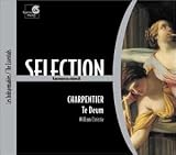 Charpentier - Te Deum · Missa ''Assumpta est Maria'' · Litanies de la Vierge · Agnus Dei ~ Philidor - Marche de timbales / Les Arts Florissants · Christie