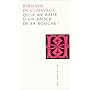 Qu'il me baise d'un baiser de sa bouche ! de Bernard de Clairvaux