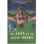 The Last of the Irish Males