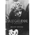 Eva Le Gallienne: A Biography