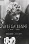 Eva Le Gallienne: A Biography