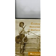 Cowboy Memories of Montana (Living the West)