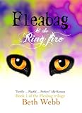 Fleabag & the ring fire