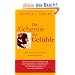 Die Alchemie der Gef�hle: Mit einem Vorwort von Daniel Goleman - Wie die moderne Hirnforschung unser Seelenleben entschl�sselt - das Navigationssystem zu emotionaler Klarheit -