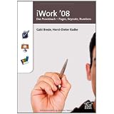 iWork '08: Das Praxisbuch - Pages, Keynote, Numbersvon "Gabi Brede"