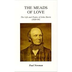 The Meads of Love: Life and Poetry of John Harris (1820-84)
