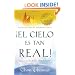 El Cielo Es Tan Real (Spanish Edition)
