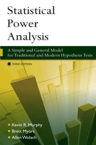 Statistical Power Analysis: A Simple and General Model for Traditional and Modern Hypothesis Tests, Third Edition