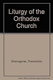 Hē leitourgia tes Orthodoxou Ekklēsias