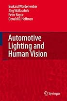 Automotive Lighting and Human Vision Automotive Lighting and Human Vision