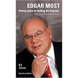 F�nfzig Jahre im Auftrag des Kapitals - Gibt es einen dritten Weg?von "Edgar Most"