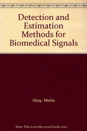 Detection and Estimation Methods for Biomedical Signals