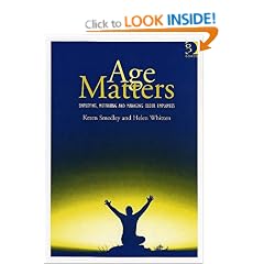 Age Matters: Employing, Motivating and Managing Older Employees
