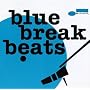 Blue Break Beats, Vol. 1